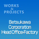 BetsukawaCorporationHeadOffice-Factory