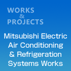Mitsubishi Electric Air Conditioning & Refrigeration Systems Works