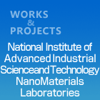 National Institute of Advanced Industrial Science and Technology - NanoMaterials Laboratories