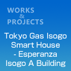 Tokyo Gas Isogo Smart House - Esperanza Isogo A Building