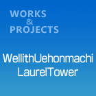 WellithUehonmachiLaurelTower