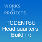 TODENTSUHeadquartersBuilding