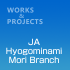 JA Hyogominami Mori Branch