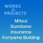 Mitsui Sumitomo Insurance Koriyama Building